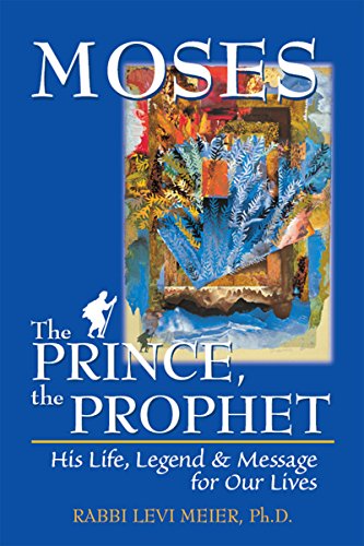 9781683362012: Moses—The Prince, The Prophet: His Life, Legend & Message for Our Lives