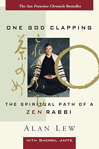 Stock image for One God Clapping: The Spiritual Path of a Zen Rabbi for sale by Revaluation Books