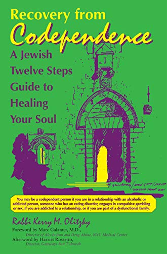 9781683362517: Recovery from Codependence: A Jewish Twelve Steps Guide to Healing Your Soul (Twelve Step Recovery)