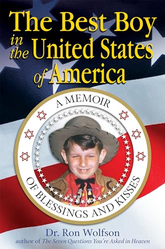 9781683363408: The Best Boy in the United States Of America: A Memoir of Blessings and Kisses