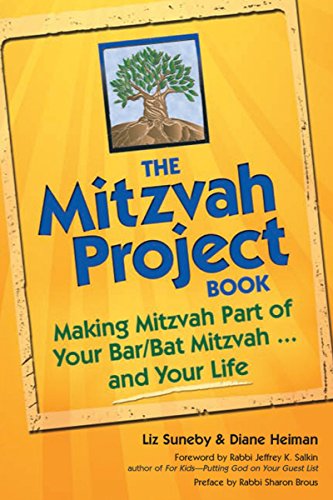 9781683364054: The Mitzvah Project Book: Making Mitzvah Part of Your Bar/Bat Mitzvah ... and Your Life