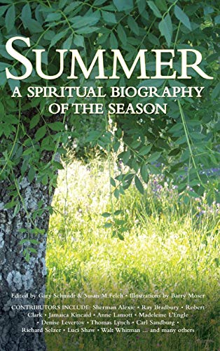 Stock image for Summer: A Spiritual Biography of the Season for sale by ThriftBooks-Dallas