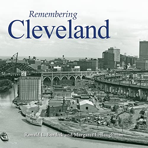 Imagen de archivo de Remembering Cleveland a la venta por Revaluation Books