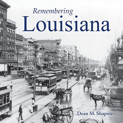 9781683368526: Remembering Louisiana