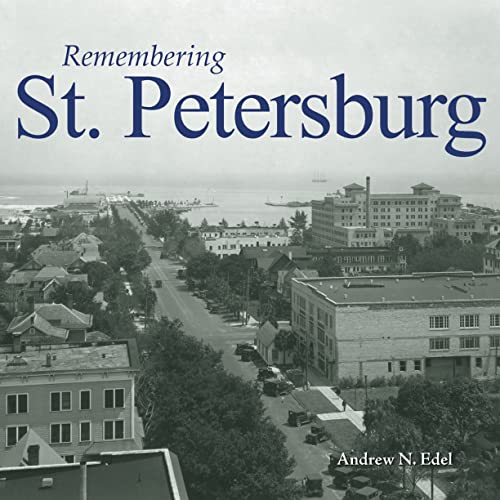 Stock image for Remembering St. Petersburg for sale by Lucky's Textbooks