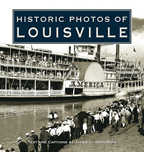 Stock image for Historic Photos of Louisville for sale by THE SAINT BOOKSTORE