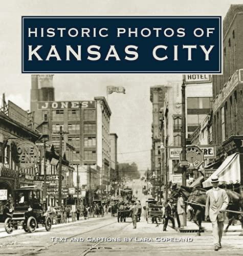 Stock image for Historic Photos of Kansas City for sale by Brook Bookstore