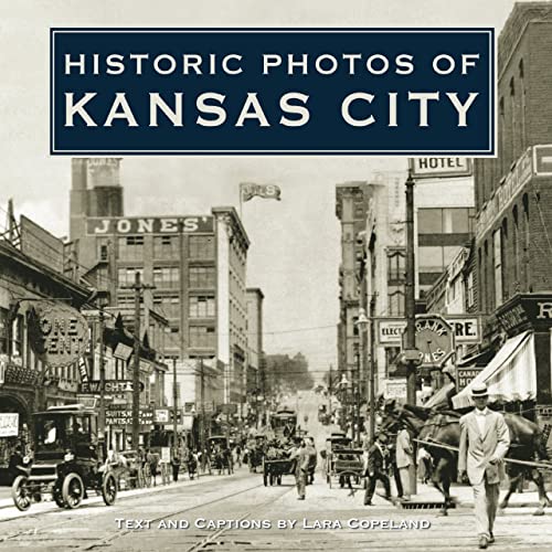 9781683369189: Historic Photos of Kansas City