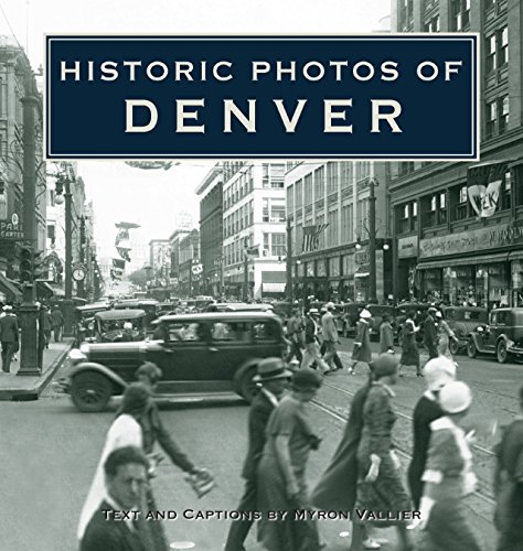 Imagen de archivo de Historic Photos of Denver a la venta por PBShop.store US