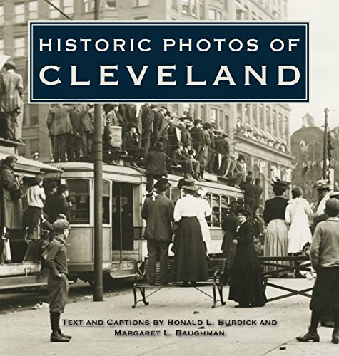 Stock image for Historic Photos of Cleveland for sale by GF Books, Inc.