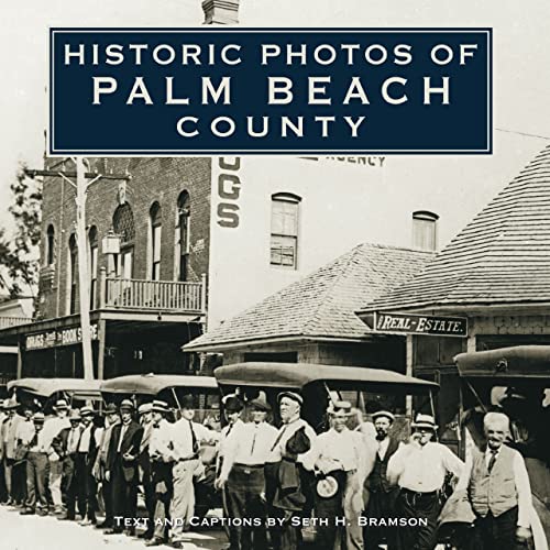 Beispielbild fr Historic Photos of Palm Beach County zum Verkauf von Brook Bookstore