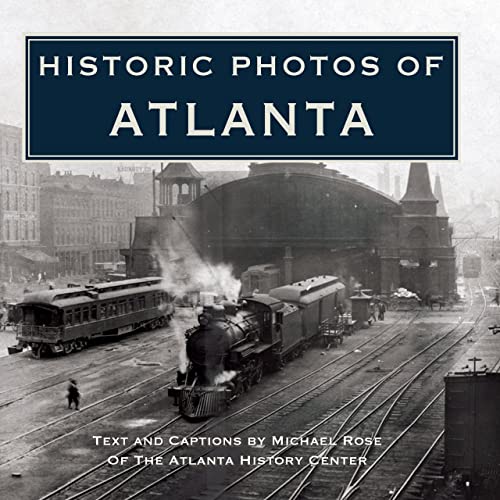 Stock image for Historic Photos of Atlanta for sale by Brook Bookstore