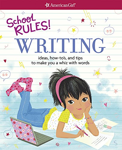 Beispielbild fr School Rules! : Writing Ideas, How-To's, and Tips to Make You a Whiz with Words zum Verkauf von Better World Books