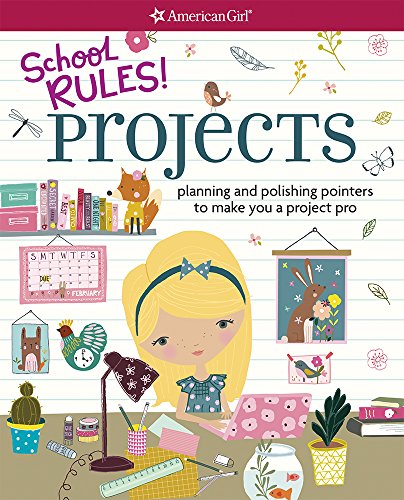 9781683370017: School Rules! Projects: Planning and Polishing Pointers to Make You a Project Pro