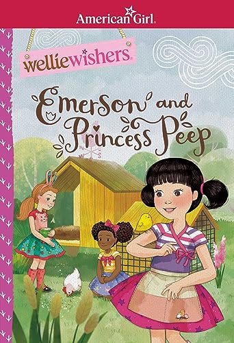 9781683370864: Emerson and Princess Peep (American Girl: Welliewishers)
