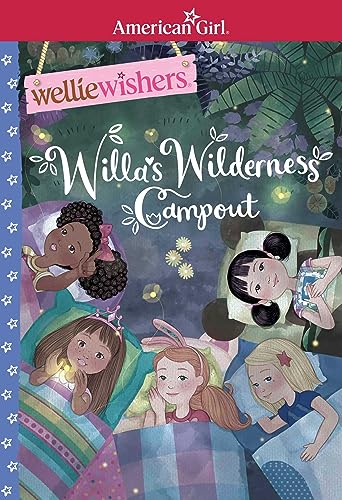 Stock image for Willa's Wilderness Campout (American Girl: Wellie Wishers) for sale by SecondSale