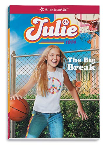 9781683371328: Julie: The Big Break (American Girl Historical Characters, 1)