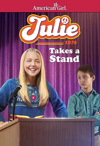 Stock image for Julie Takes a Stand (American Girl Historical Characters) for sale by Your Online Bookstore