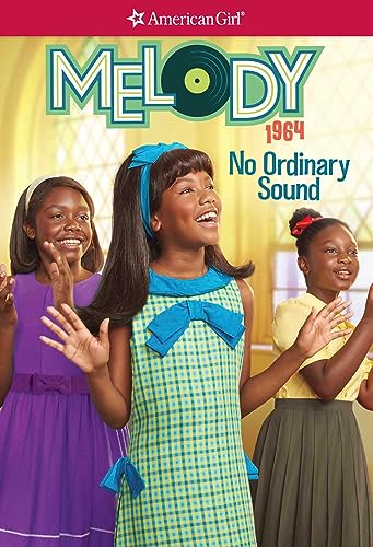 Beispielbild fr Melody: No Ordinary Sound (American Girl Historical Characters) zum Verkauf von SecondSale