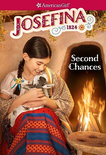 Stock image for Josefina: Second Chances (American Girl Historical Characters) for sale by SecondSale