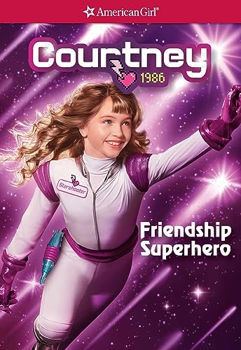 Stock image for Courtney Friendship Superhero (American Girl® Historical Characters) for sale by Reliant Bookstore