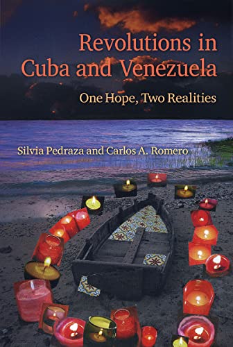 Stock image for Revolutions in Cuba and Venezuela: One Hope, Two Realities for sale by Books From California