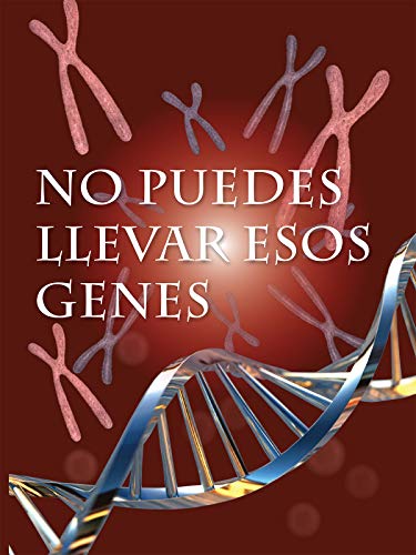 Stock image for No Puedes Llevar Esos Genes: You Can't Wear These Genes for sale by ThriftBooks-Atlanta