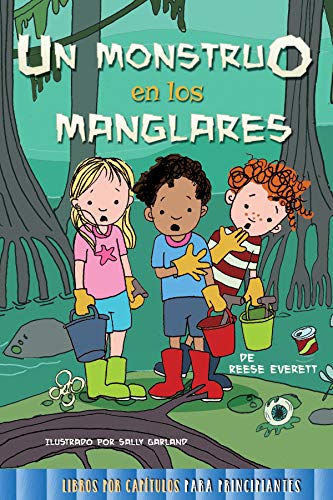 Stock image for Un Monstruo En Los Manglares: Monster in the Mangroves for sale by ThriftBooks-Dallas