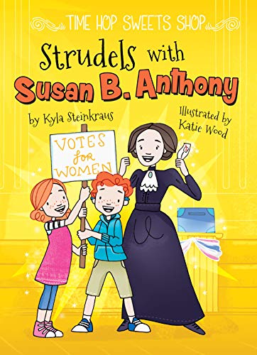 Stock image for Strudels with Susan B. Anthony for sale by Better World Books