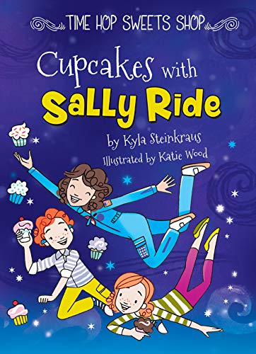 Beispielbild fr Cupcakes with Sally Ride zum Verkauf von Better World Books