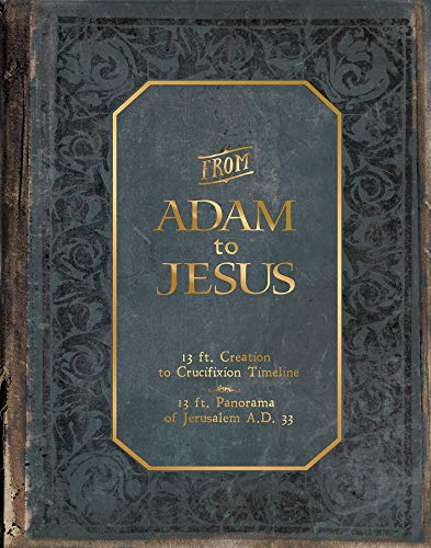 Beispielbild fr From Adam to Jesus - the Creation to Crucifixion Ancient Bible History Timeline zum Verkauf von GF Books, Inc.