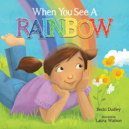 Beispielbild fr When You See a Rainbow zum Verkauf von ZBK Books