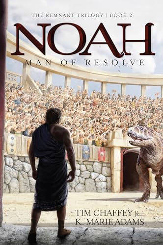 Imagen de archivo de Noah: Man of Resolve (The Remnant Trilogy) a la venta por Goodwill