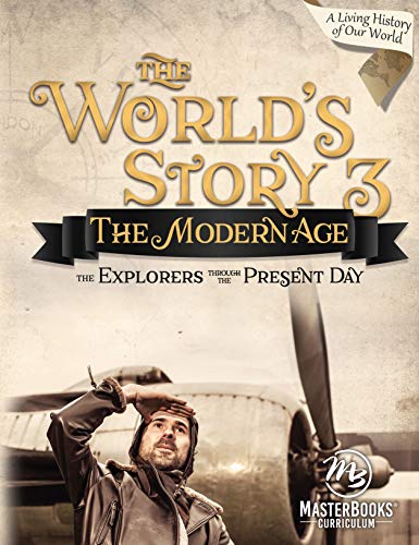 Imagen de archivo de World's Story 3: The Modern Age - The Explorers Through the Present Day a la venta por HPB-Ruby