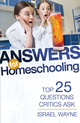 Stock image for Answers for Homeschooling: Top 25 Questions Critics Ask for sale by ThriftBooks-Atlanta