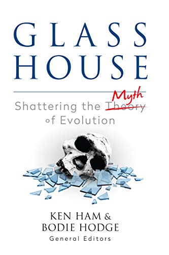 Imagen de archivo de Glass House: Shattering the Myth of Evolution a la venta por Montana Book Company