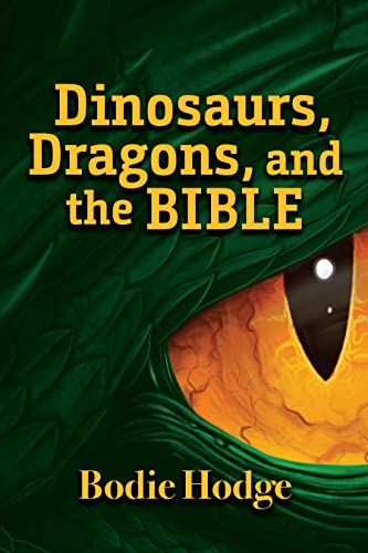 Beispielbild fr Dinosaurs, Dragons, and the Bible zum Verkauf von Blackwell's