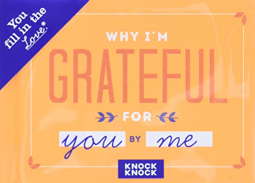 

Knock Knock Why Im Grateful for You Fill in the Love Book Fill-in-the-Blank Gift Journal