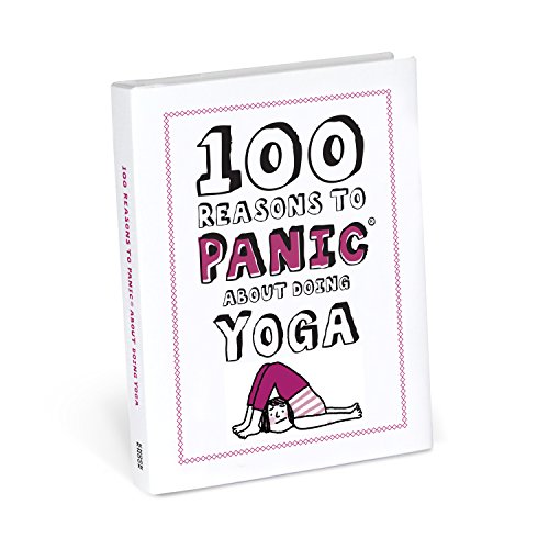 Stock image for Knock Knock 100 Reasons to Panic About Doing Yoga for sale by Wonder Book