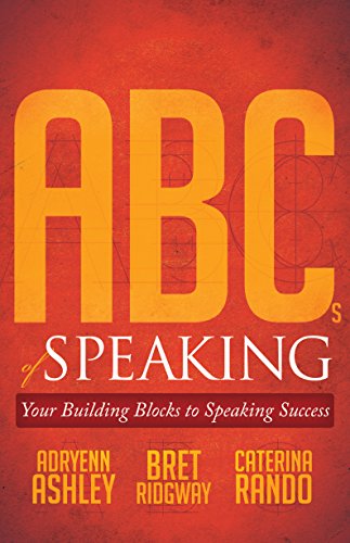 Beispielbild fr ABCs of Speaking : Your Building Blocks to Speaking Success zum Verkauf von Better World Books