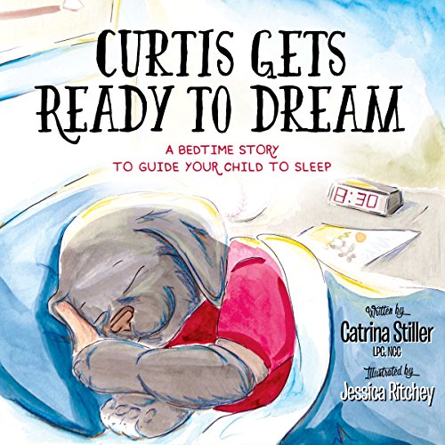 Beispielbild fr Curtis Gets Ready to Dream: A Bedtime Story to Guide Your Child to Sleep zum Verkauf von ThriftBooks-Dallas