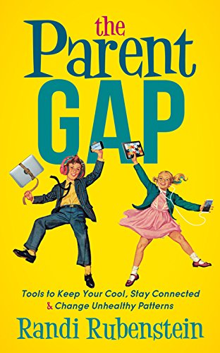 Beispielbild fr The Parent Gap: Tools to Keep Your Cool, Stay Connected and Change Unhealthy Patterns zum Verkauf von BooksRun