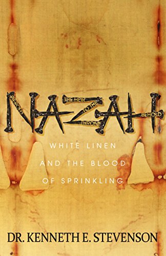 9781683506072: NAZAH: White Linen and the Blood of Sprinkling