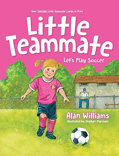 Stock image for Little Teammate: Lets Play Soccer for sale by Red's Corner LLC