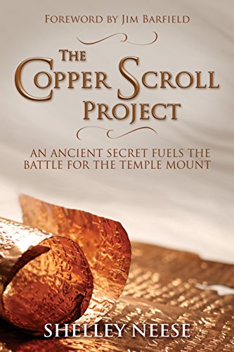 9781683509158: The Copper Scroll Project: An Ancient Secret Fuels the Battle for the Temple Mount