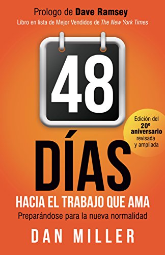 Beispielbild fr 48 das Hacia el Trabajo Que Ama (Spanish Edition) : Preparando para la Nueva Normalidad zum Verkauf von Better World Books