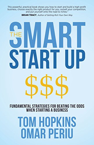 Imagen de archivo de The Smart Start Up: Fundamental Strategies for Beating the Odds When Starting a Business a la venta por SecondSale