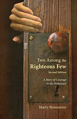 Stock image for Two Among the Righteous: A Story of Courage in the Holocaust for sale by Books From California