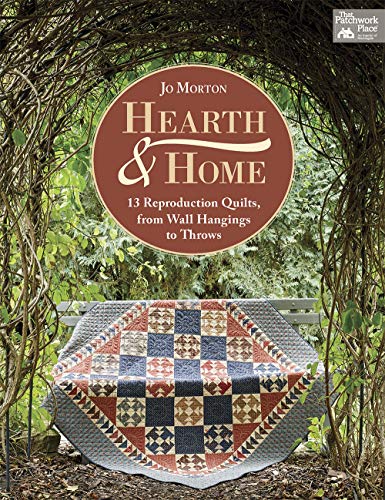 Stock image for Hearth & Home: 13 Reproduction Quilts, from Wall Hangings to Throws for sale by BooksRun