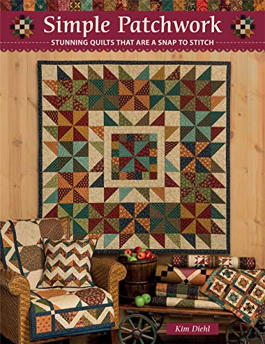 Stock image for Simple Patchwork: Stunning Quilts That Are a Snap to Stitch for sale by Book Outpost